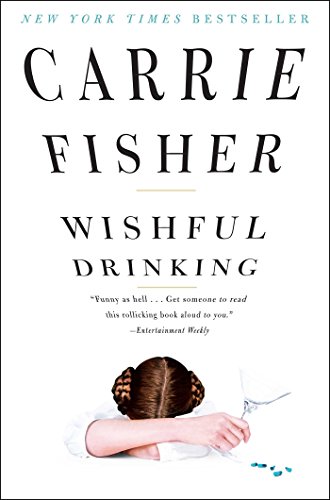 Carrie Fisher - Wishful Drinking Audio Book Free