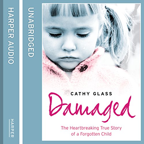 Cathy Glass - Damaged Audio Book Free