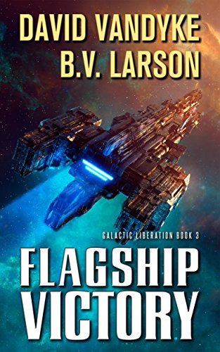 B. V. Larson - Flagship Victory Audio Book Free