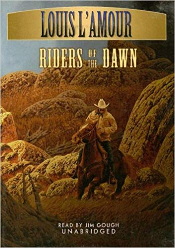 Louis L鈥橝mour - Riders of the Dawn Audio Book Free