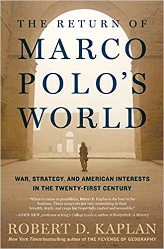 Robert D. Kaplan - The Return of Marco Polo's World Audio Book Free