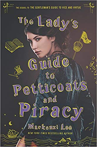 Mackenzi Lee - The Lady's Guide to Petticoats and Piracy Audio Book Free
