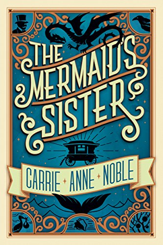 Carrie Anne Noble - The Mermaid's Sister Audiobook Online Free Carrie Anne Noble - The Mermaid's Sister Audiobook Online Free