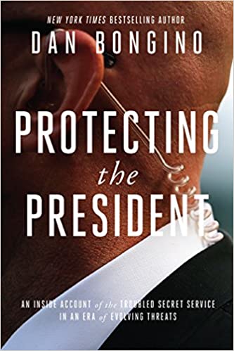 Dan Bongino - Protecting the President Audio Book Free